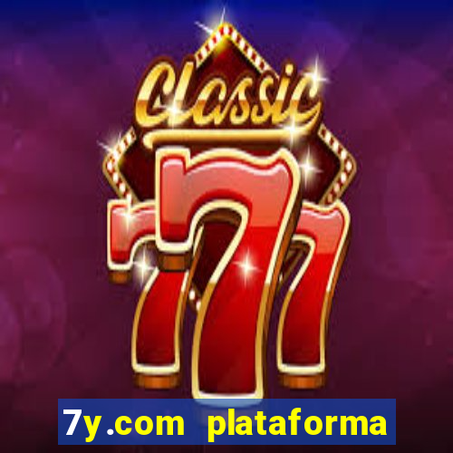 7y.com plataforma de jogos